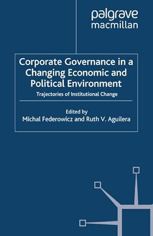 Seller image for Corporate Governance in a Changing Economic and Political Environment for sale by BuchWeltWeit Ludwig Meier e.K.
