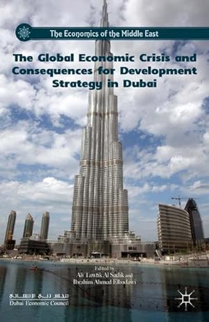 Seller image for The Global Economic Crisis and Consequences for Development Strategy in Dubai for sale by BuchWeltWeit Ludwig Meier e.K.