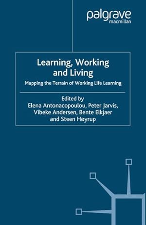 Image du vendeur pour Learning, Working and Living mis en vente par BuchWeltWeit Ludwig Meier e.K.