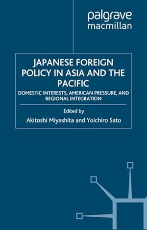 Imagen del vendedor de Japanese Foreign Policy in Asia and the Pacific a la venta por BuchWeltWeit Ludwig Meier e.K.