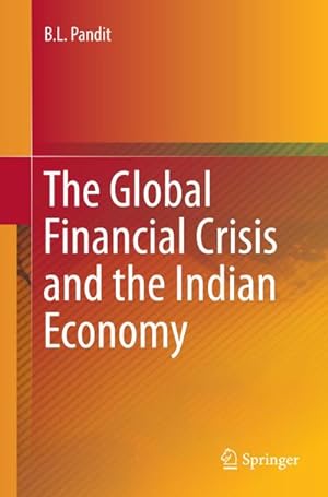 Seller image for The Global Financial Crisis and the Indian Economy for sale by BuchWeltWeit Ludwig Meier e.K.