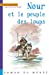 Image du vendeur pour Nour et le peuple des loups [FRENCH LANGUAGE - Soft Cover ] mis en vente par booksXpress