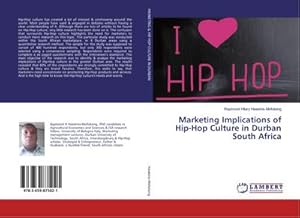 Seller image for Marketing Implications of Hip-Hop Culture in Durban South Africa for sale by BuchWeltWeit Ludwig Meier e.K.