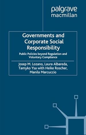 Imagen del vendedor de Governments and Corporate Social Responsibility a la venta por BuchWeltWeit Ludwig Meier e.K.