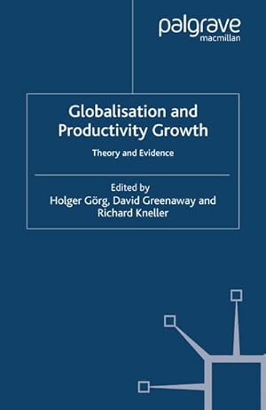 Image du vendeur pour Globalisation and Productivity Growth mis en vente par BuchWeltWeit Ludwig Meier e.K.