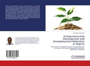 Imagen del vendedor de Entrepreneurship Development and Unemployment Reduction in Nigeria a la venta por BuchWeltWeit Ludwig Meier e.K.