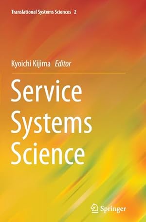 Seller image for Service Systems Science for sale by BuchWeltWeit Ludwig Meier e.K.