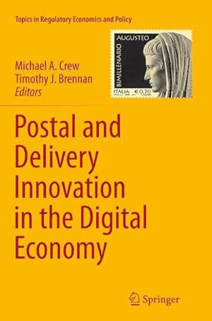 Immagine del venditore per Postal and Delivery Innovation in the Digital Economy venduto da BuchWeltWeit Ludwig Meier e.K.