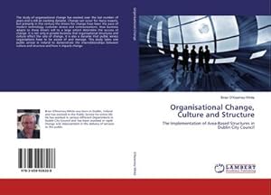 Image du vendeur pour Organisational Change, Culture and Structure mis en vente par BuchWeltWeit Ludwig Meier e.K.