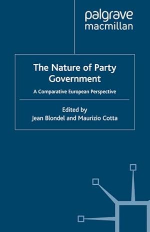 Imagen del vendedor de The Nature of Party Government a la venta por BuchWeltWeit Ludwig Meier e.K.