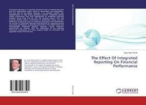 Imagen del vendedor de The Effect Of Integrated Reporting On Financial Performance a la venta por BuchWeltWeit Ludwig Meier e.K.