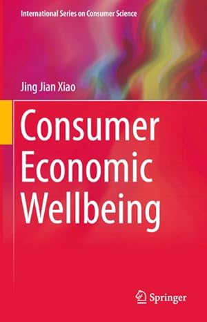 Seller image for Consumer Economic Wellbeing for sale by BuchWeltWeit Ludwig Meier e.K.