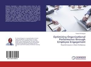 Imagen del vendedor de Optimizing Organizational Performance through Employee Engagement a la venta por BuchWeltWeit Ludwig Meier e.K.