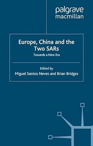 Image du vendeur pour Europe, China and the Two SARs mis en vente par BuchWeltWeit Ludwig Meier e.K.