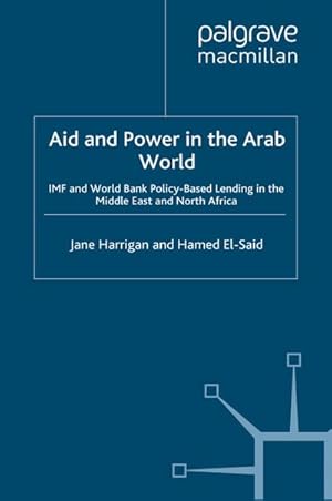 Imagen del vendedor de Aid and Power in the Arab World a la venta por BuchWeltWeit Ludwig Meier e.K.