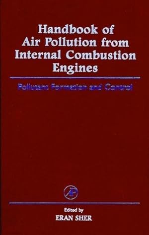 Bild des Verkufers fr Handbook of Air Pollution from Internal Combustion Engines zum Verkauf von BuchWeltWeit Ludwig Meier e.K.