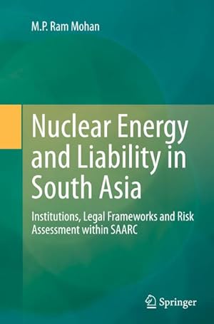 Seller image for Nuclear Energy and Liability in South Asia for sale by BuchWeltWeit Ludwig Meier e.K.