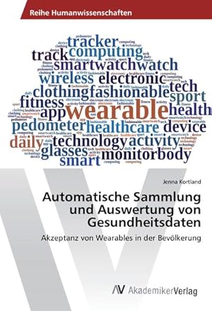 Imagen del vendedor de Automatische Sammlung und Auswertung von Gesundheitsdaten a la venta por BuchWeltWeit Ludwig Meier e.K.