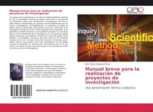 Seller image for Manual breve para la realizacin de proyectos de investigacin for sale by BuchWeltWeit Ludwig Meier e.K.