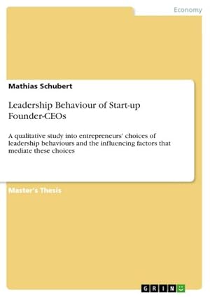 Immagine del venditore per Leadership Behaviour of Start-up Founder-CEOs venduto da BuchWeltWeit Ludwig Meier e.K.