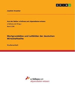 Seller image for Wertgrundstze und Leitbilder der deutschen Wirtschaftselite for sale by BuchWeltWeit Ludwig Meier e.K.
