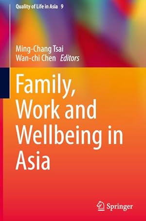 Seller image for Family, Work and Wellbeing in Asia for sale by BuchWeltWeit Ludwig Meier e.K.