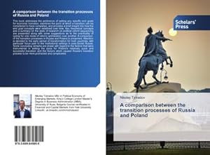 Immagine del venditore per A comparison between the transition processes of Russia and Poland venduto da BuchWeltWeit Ludwig Meier e.K.