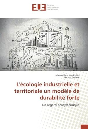 Seller image for L'cologie industrielle et territoriale un modle de durabilit forte for sale by BuchWeltWeit Ludwig Meier e.K.