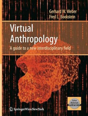 Image du vendeur pour Virtual Anthropology mis en vente par BuchWeltWeit Ludwig Meier e.K.