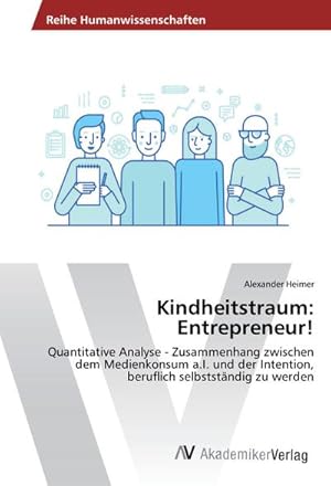 Imagen del vendedor de Kindheitstraum: Entrepreneur! a la venta por BuchWeltWeit Ludwig Meier e.K.