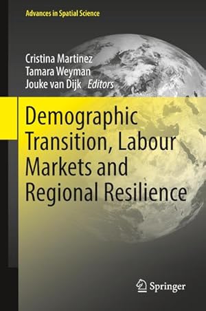 Seller image for Demographic Transition, Labour Markets and Regional Resilience for sale by BuchWeltWeit Ludwig Meier e.K.