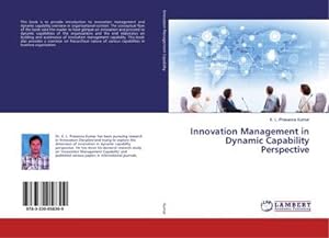 Image du vendeur pour Innovation Management in Dynamic Capability Perspective mis en vente par BuchWeltWeit Ludwig Meier e.K.