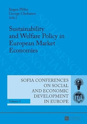 Seller image for Sustainability and Welfare Policy in European Market Economies for sale by BuchWeltWeit Ludwig Meier e.K.