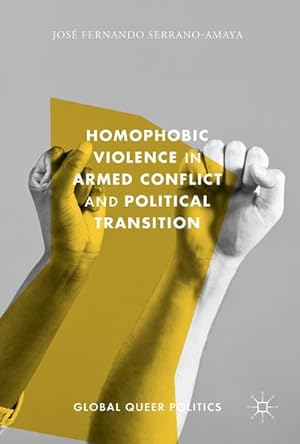Seller image for Homophobic Violence in Armed Conflict and Political Transition for sale by BuchWeltWeit Ludwig Meier e.K.