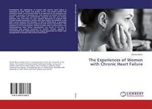 Immagine del venditore per The Experiences of Women with Chronic Heart Failure venduto da BuchWeltWeit Ludwig Meier e.K.