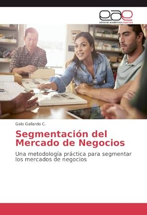 Seller image for Segmentacin del Mercado de Negocios for sale by BuchWeltWeit Ludwig Meier e.K.