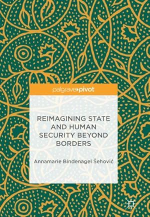 Seller image for Reimagining State and Human Security Beyond Borders for sale by BuchWeltWeit Ludwig Meier e.K.