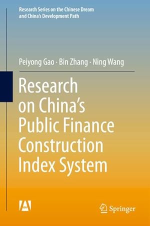 Immagine del venditore per Research on Chinas Public Finance Construction Index System venduto da BuchWeltWeit Ludwig Meier e.K.