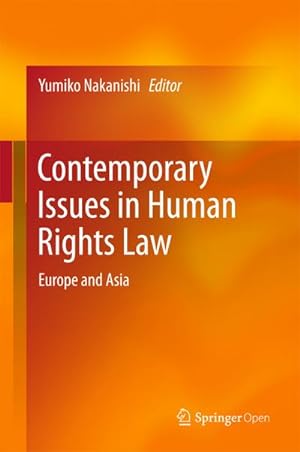 Immagine del venditore per Contemporary Issues in Human Rights Law venduto da BuchWeltWeit Ludwig Meier e.K.