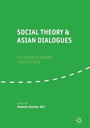 Seller image for Social Theory and Asian Dialogues for sale by BuchWeltWeit Ludwig Meier e.K.