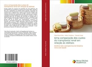 Imagen del vendedor de Uma comparao dos custos do transplante renal em relao s dilises a la venta por BuchWeltWeit Ludwig Meier e.K.