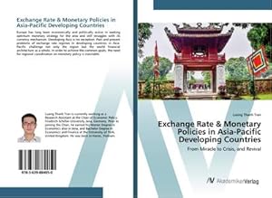 Imagen del vendedor de Exchange Rate & Monetary Policies in Asia-Pacific Developing Countries a la venta por BuchWeltWeit Ludwig Meier e.K.