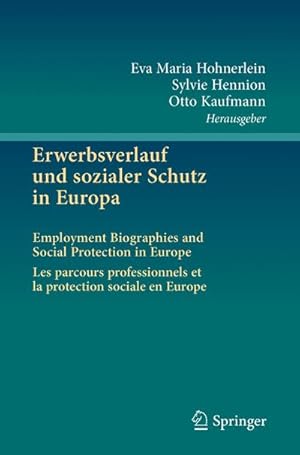 Immagine del venditore per Erwerbsverlauf und sozialer Schutz in Europa venduto da BuchWeltWeit Ludwig Meier e.K.
