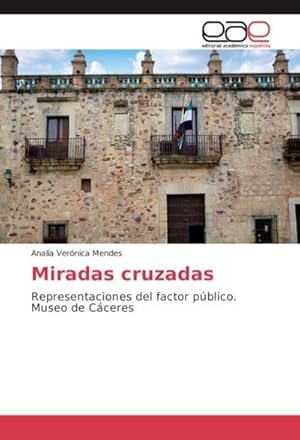 Seller image for Miradas cruzadas for sale by BuchWeltWeit Ludwig Meier e.K.