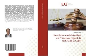 Seller image for Sanctions administratives en France au regard de l'art. 6 de la CEDH for sale by BuchWeltWeit Ludwig Meier e.K.
