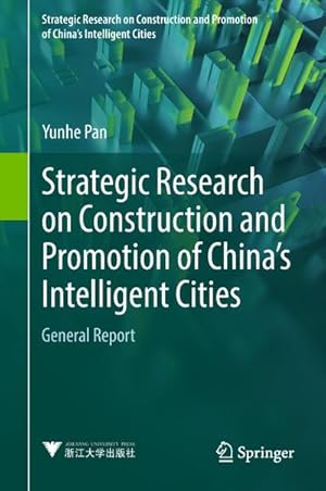 Immagine del venditore per Strategic Research on Construction and Promotion of China's Intelligent Cities venduto da BuchWeltWeit Ludwig Meier e.K.