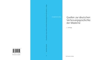 Seller image for Quellen zur deutschen Verfassungsgeschichte der Moderne for sale by BuchWeltWeit Ludwig Meier e.K.
