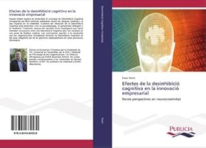 Imagen del vendedor de Efectes de la desinhibici cognitiva en la innovaci empresarial a la venta por BuchWeltWeit Ludwig Meier e.K.