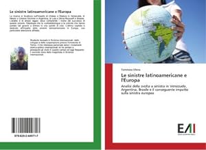 Bild des Verkufers fr Le sinistre latinoamericane e l'Europa zum Verkauf von BuchWeltWeit Ludwig Meier e.K.