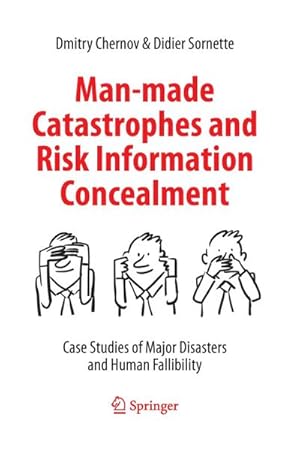 Bild des Verkufers fr Man-made Catastrophes and Risk Information Concealment zum Verkauf von BuchWeltWeit Ludwig Meier e.K.